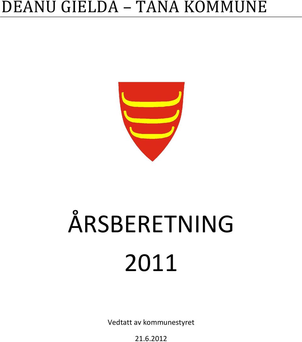 ÅRSBERETNING 2011