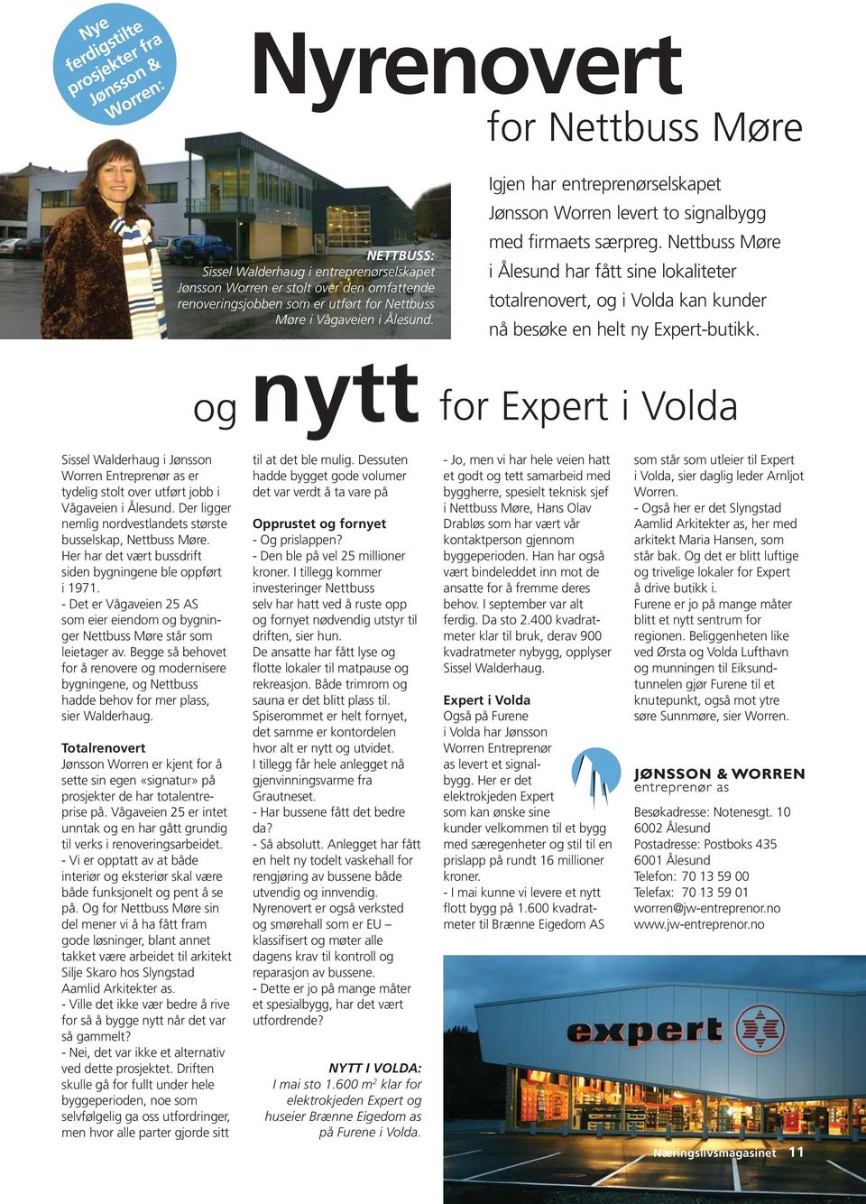Nettbuss Møre i Ålesund har fått sine lokaliteter totalrenovert, og i Volda kan kunder nå besøke en helt ny Expert-butikk.