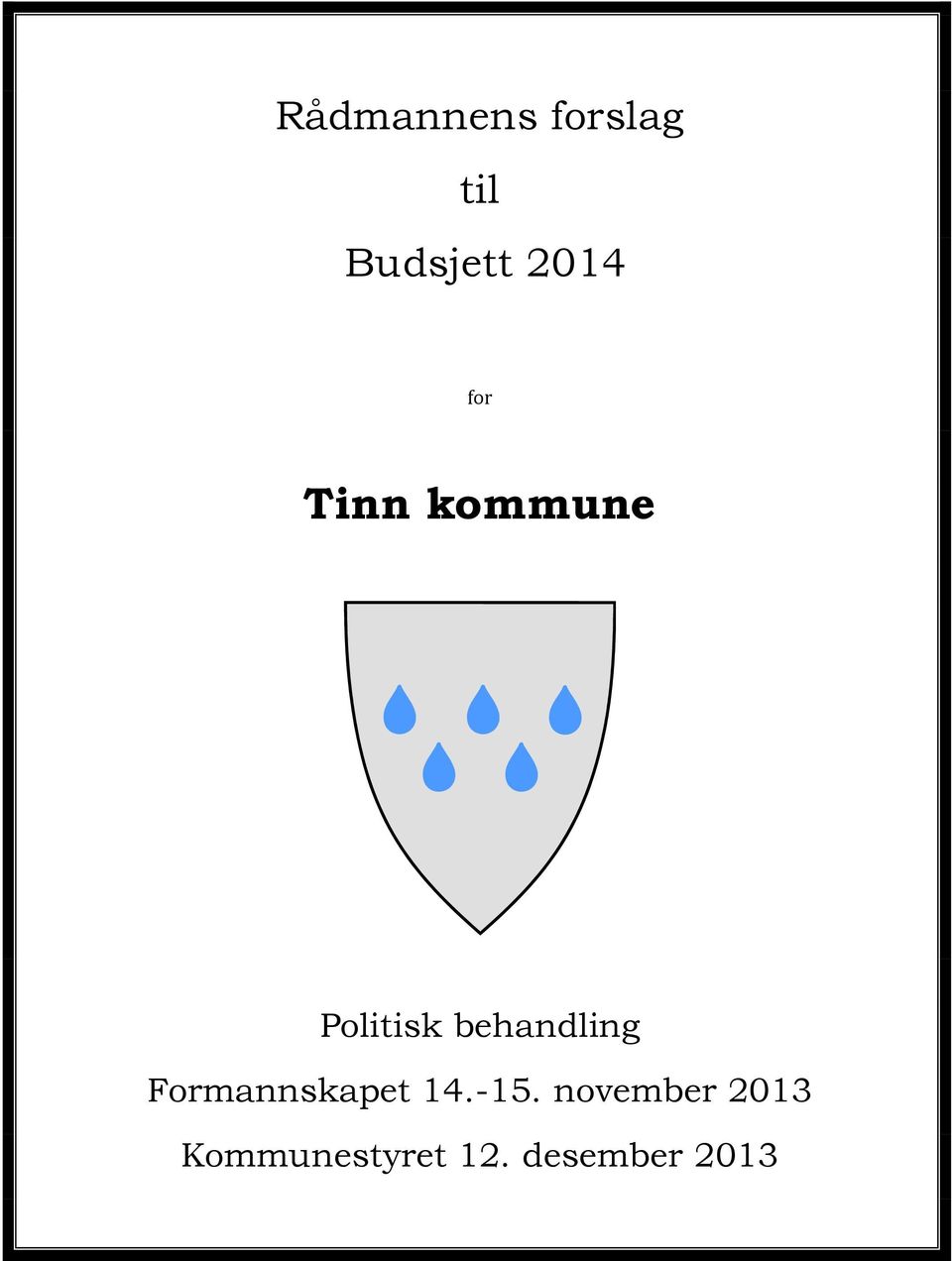 Formannskapet 14.-15.