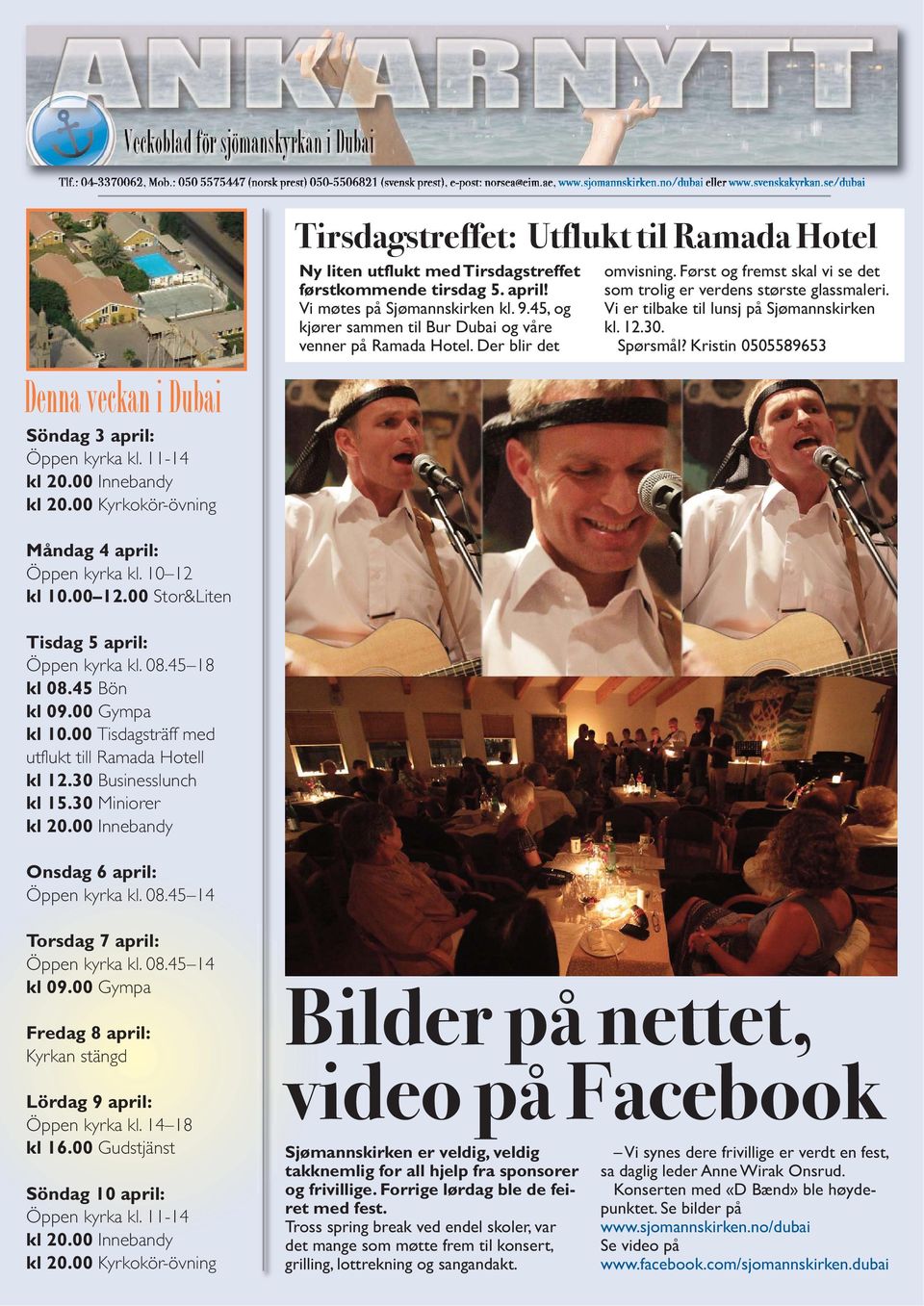 45, og kjører sammen til Bur Dubai og våre venner på Ramada Hotel. Der blir det omvisning. Først og fremst skal vi se det som trolig er verdens største glassmaleri.