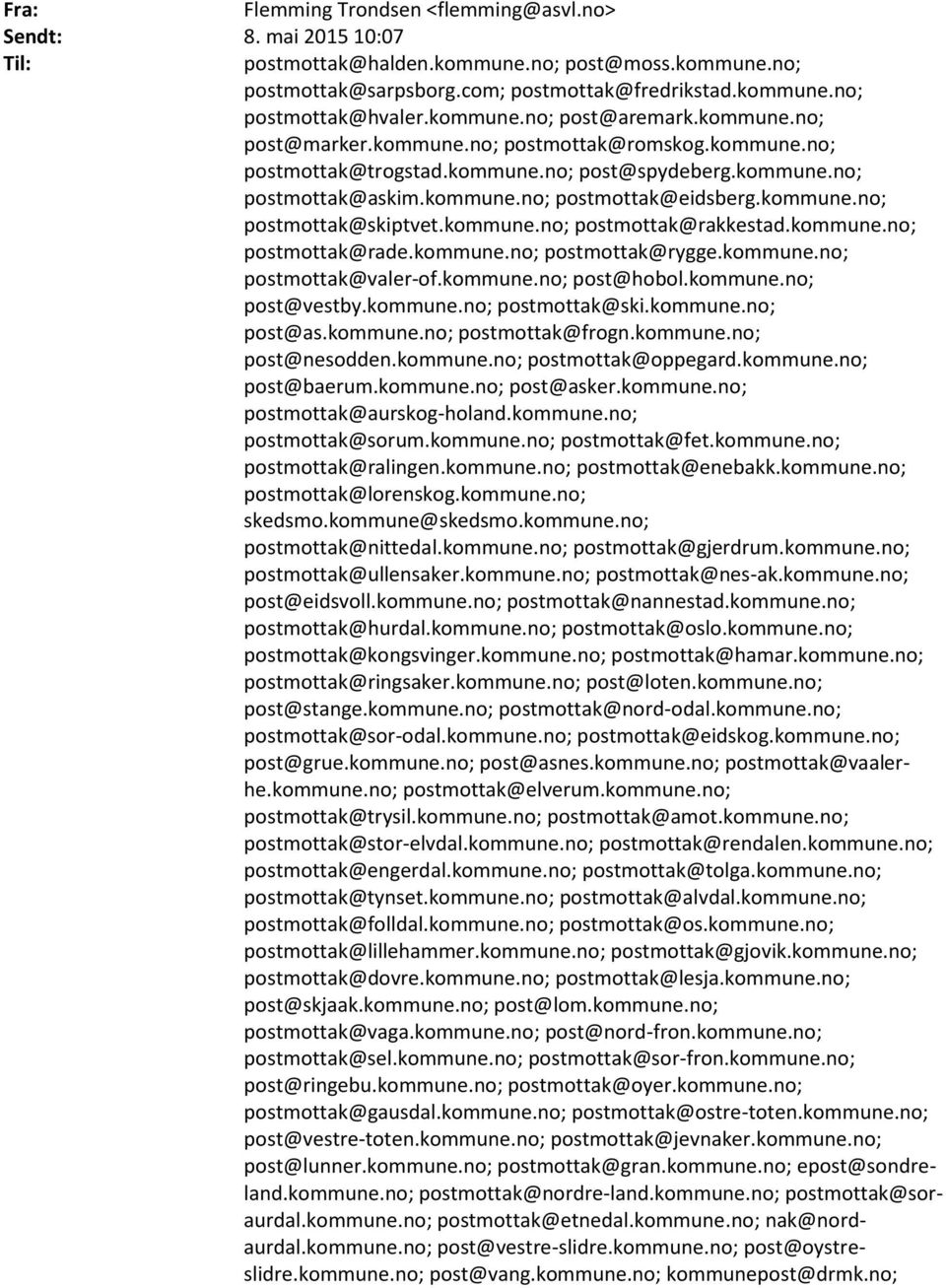 kommune.no; postmottak@skiptvet.kommune.no; postmottak@rakkestad.kommune.no; postmottak@rade.kommune.no; postmottak@rygge.kommune.no; postmottak@valer-of.kommune.no; post@hobol.kommune.no; post@vestby.