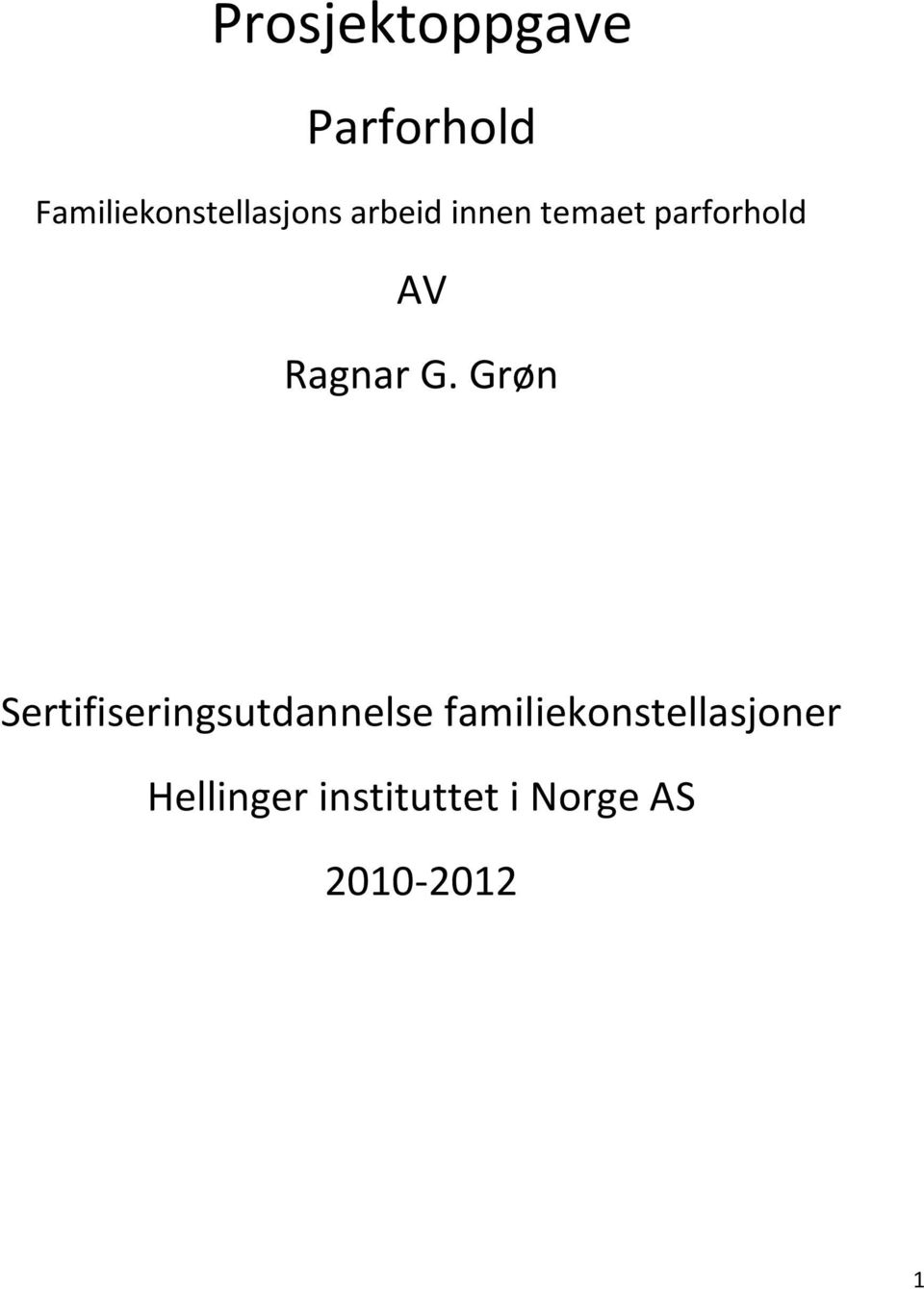 parforhold AV Ragnar G.