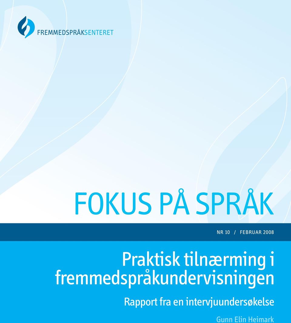 fremmedspråkundervisningen Rapport fra