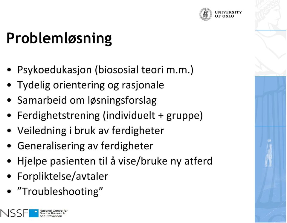 m.) Tydelig orientering og rasjonale Samarbeid om løsningsforslag