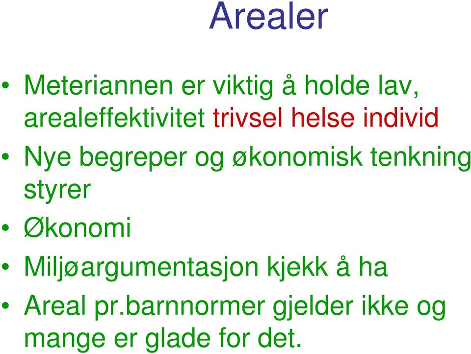 økonomisk tenkning styrer Økonomi Miljøargumentasjon
