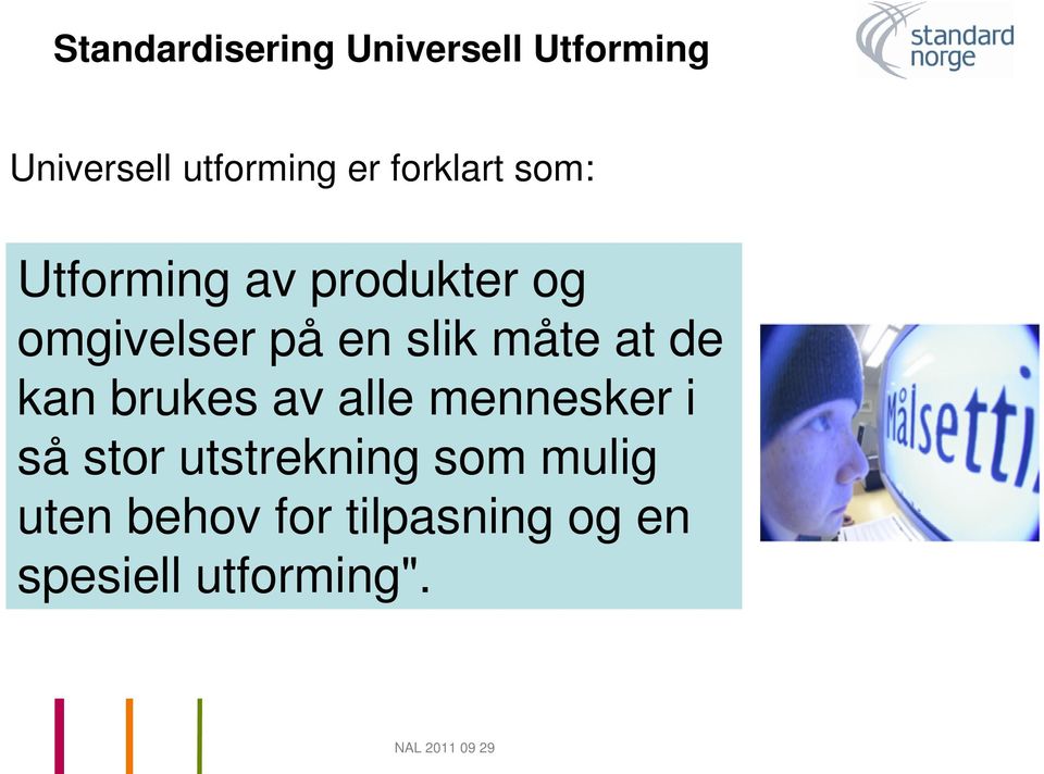 brukes av alle mennesker i så stor utstrekning som