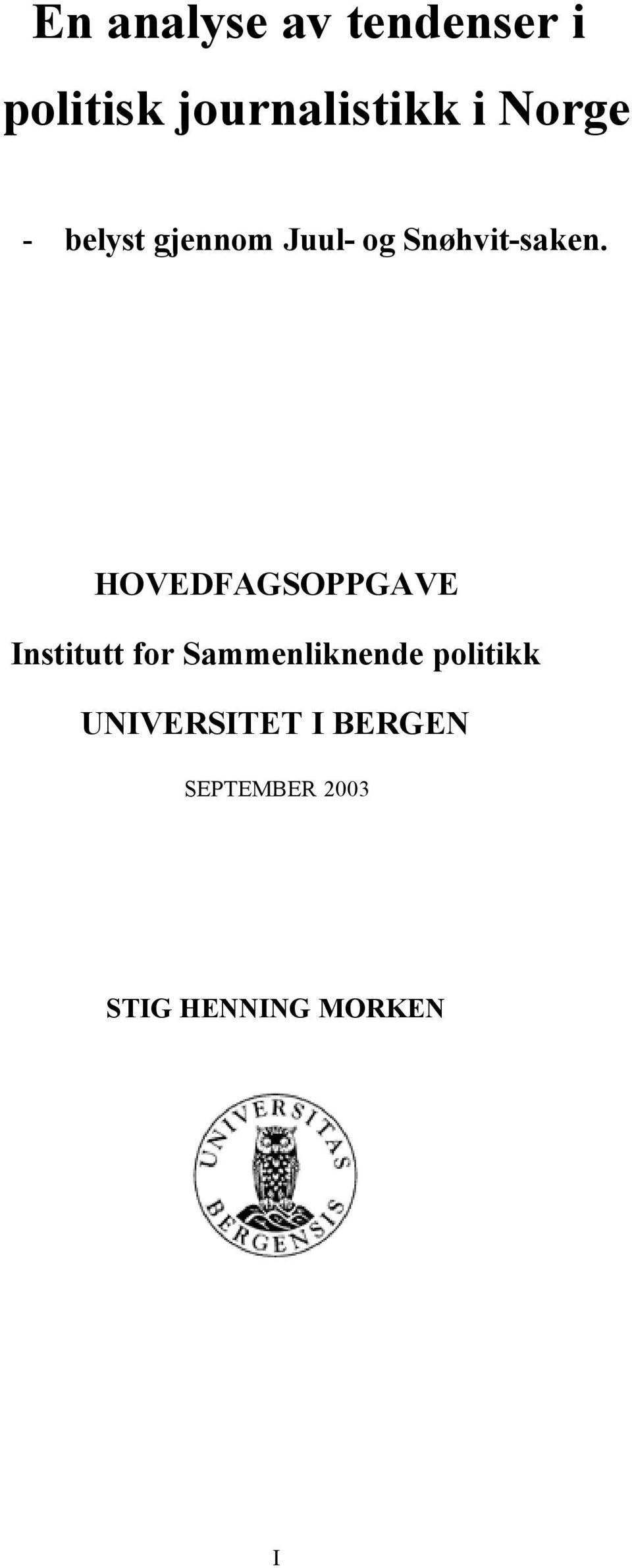 HOVEDFAGSOPPGAVE Institutt for Sammenliknende