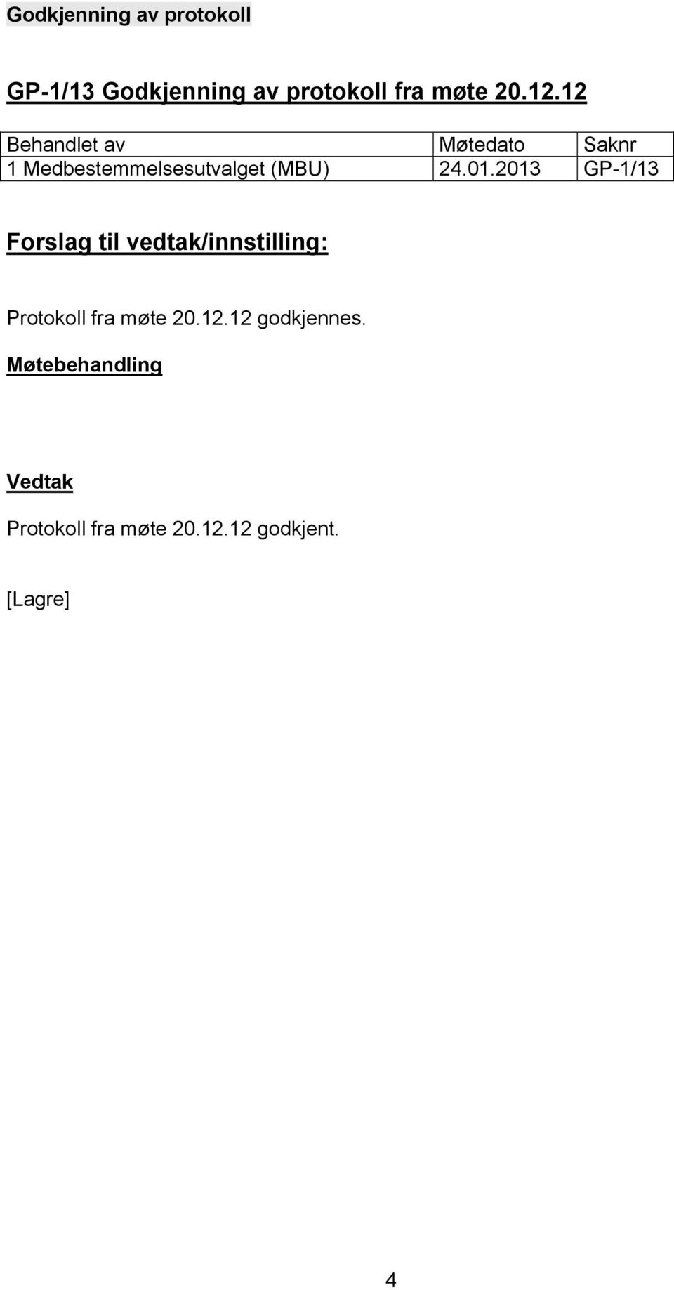 12 1 Medbestemmelsesutvalget (MBU) 24.01.