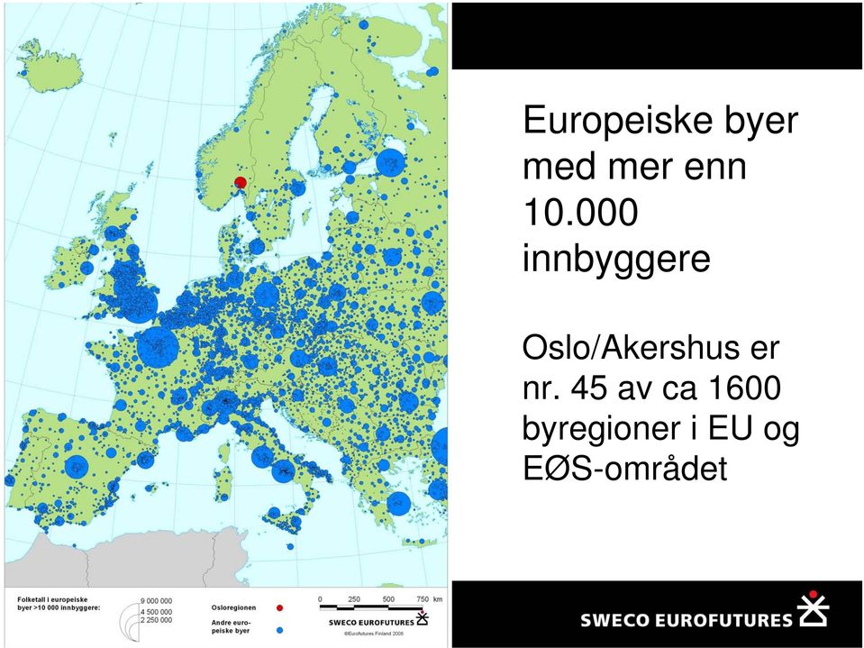 Oslo/Akershus er nr.