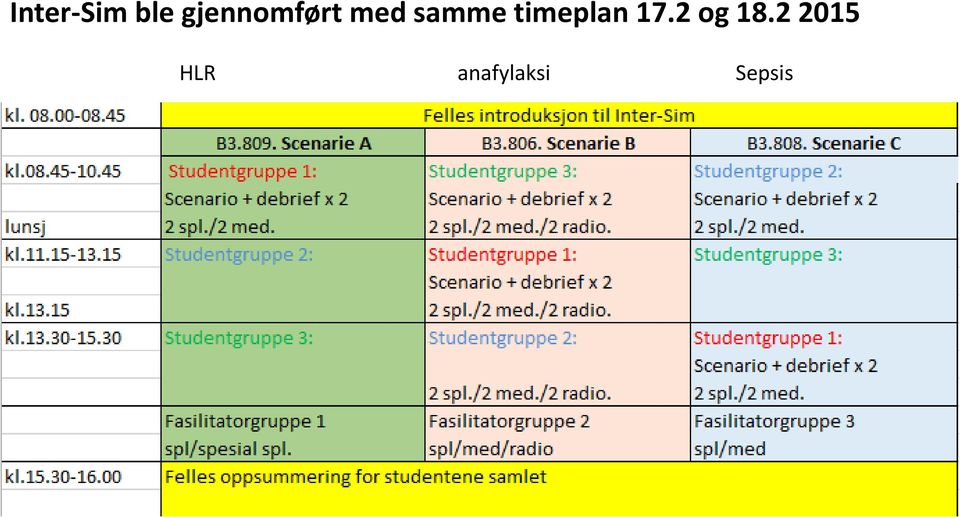 samme timeplan 17.