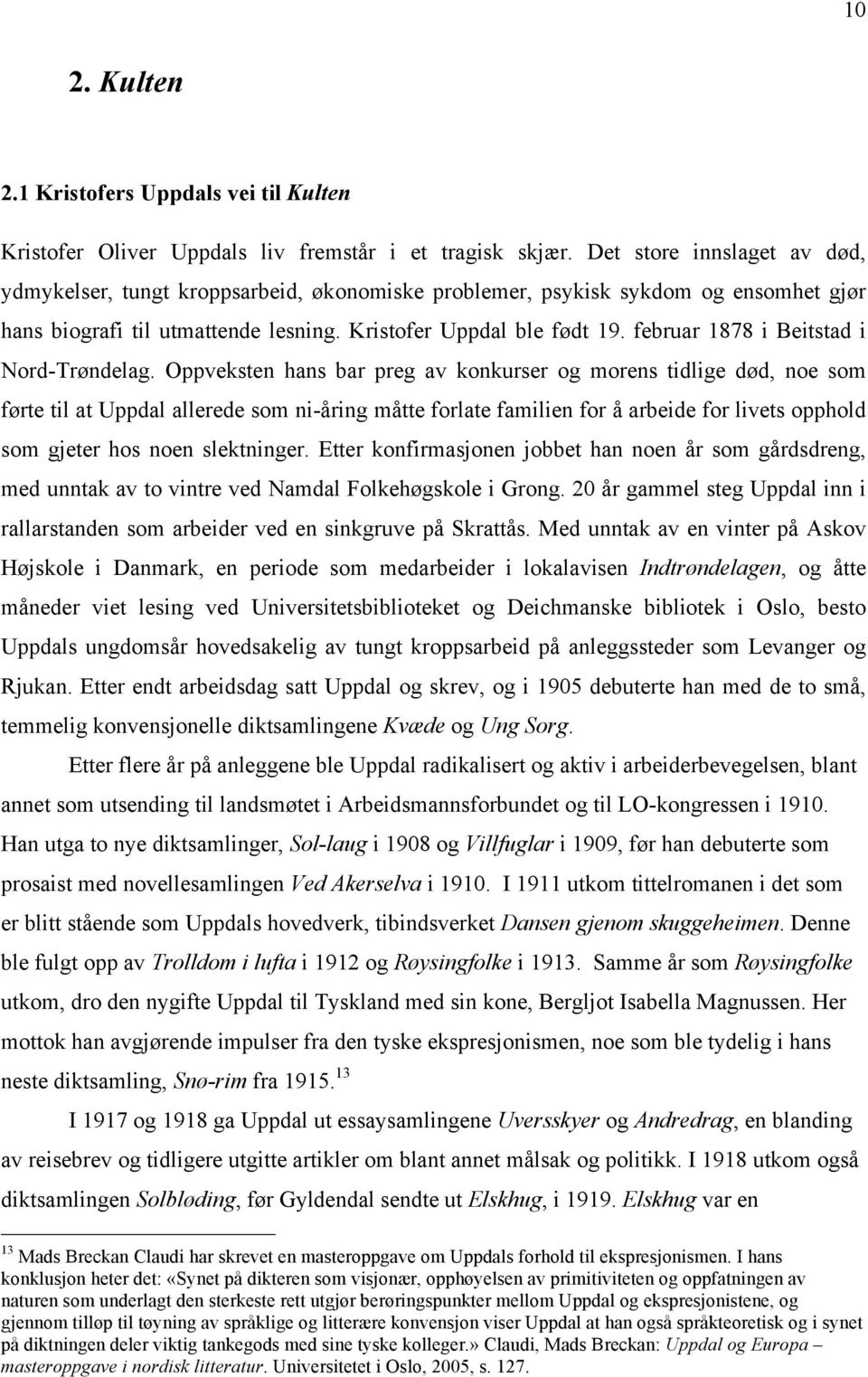 februar 1878 i Beitstad i Nord-Trøndelag.