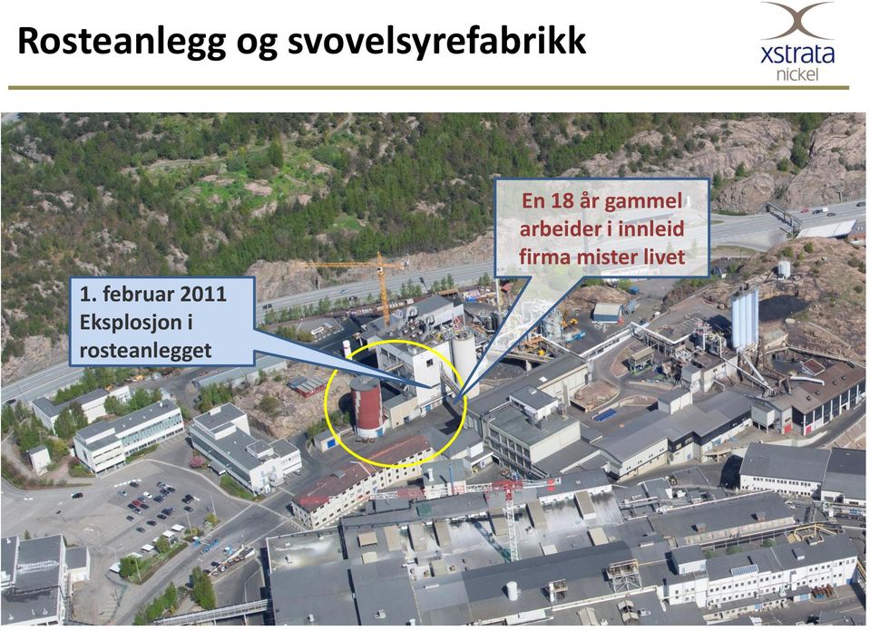 rosteanlegget En 18 år gammel