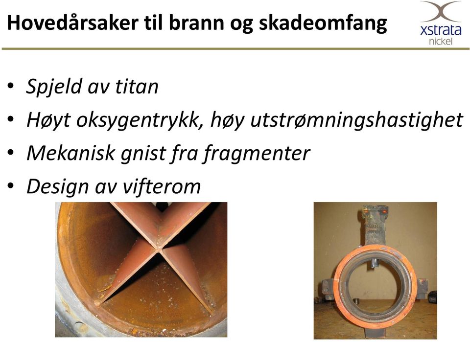 oksygentrykk, høy