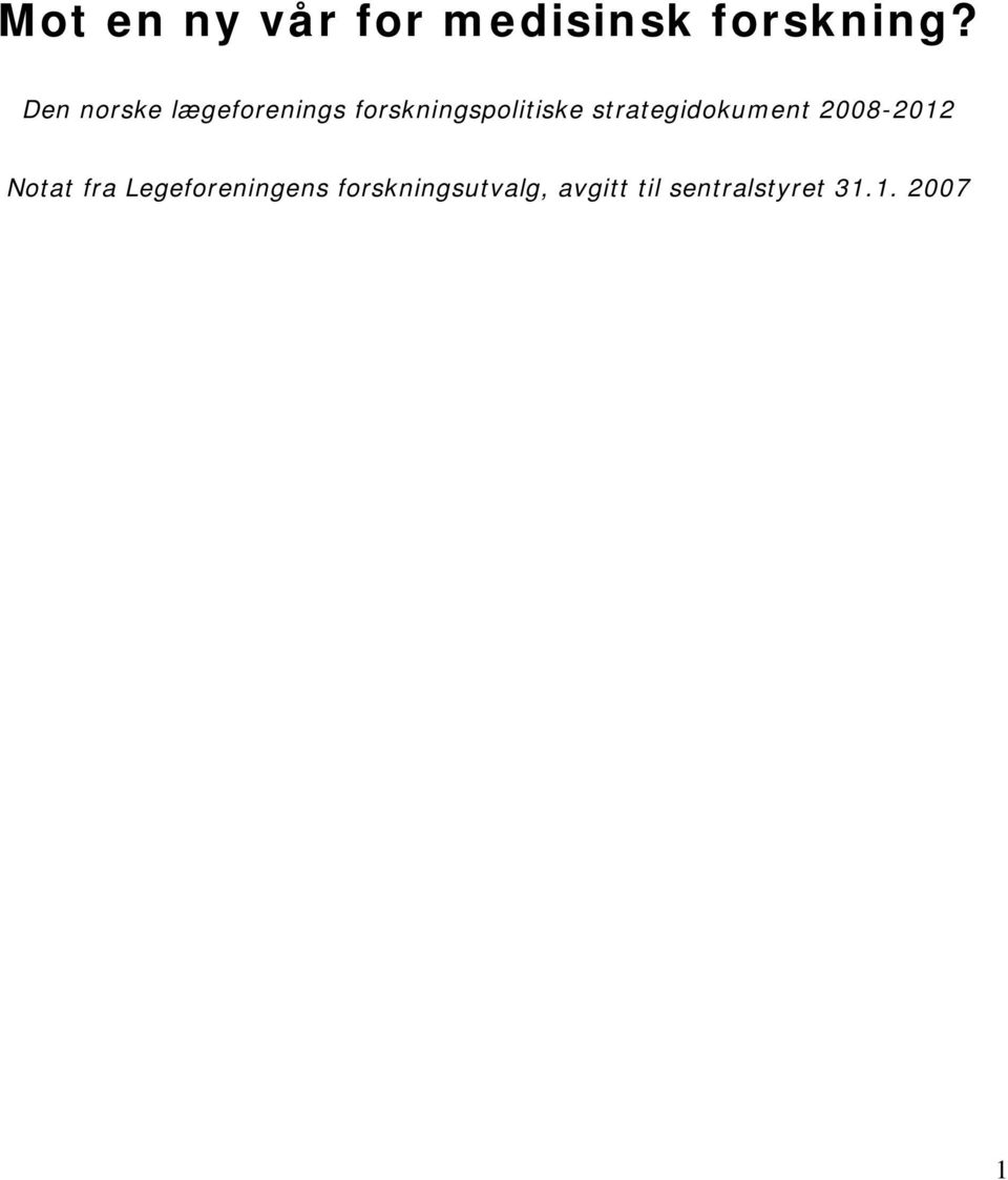 strategidokument 2008-2012 Notat fra