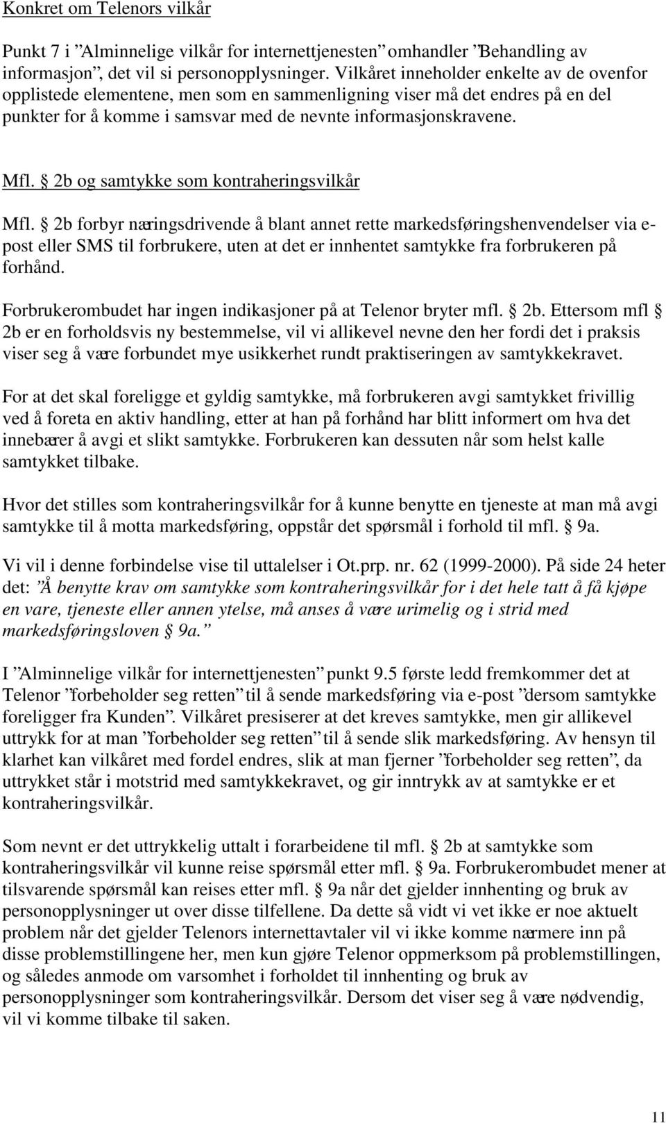 2b og samtykke som kontraheringsvilkår Mfl.