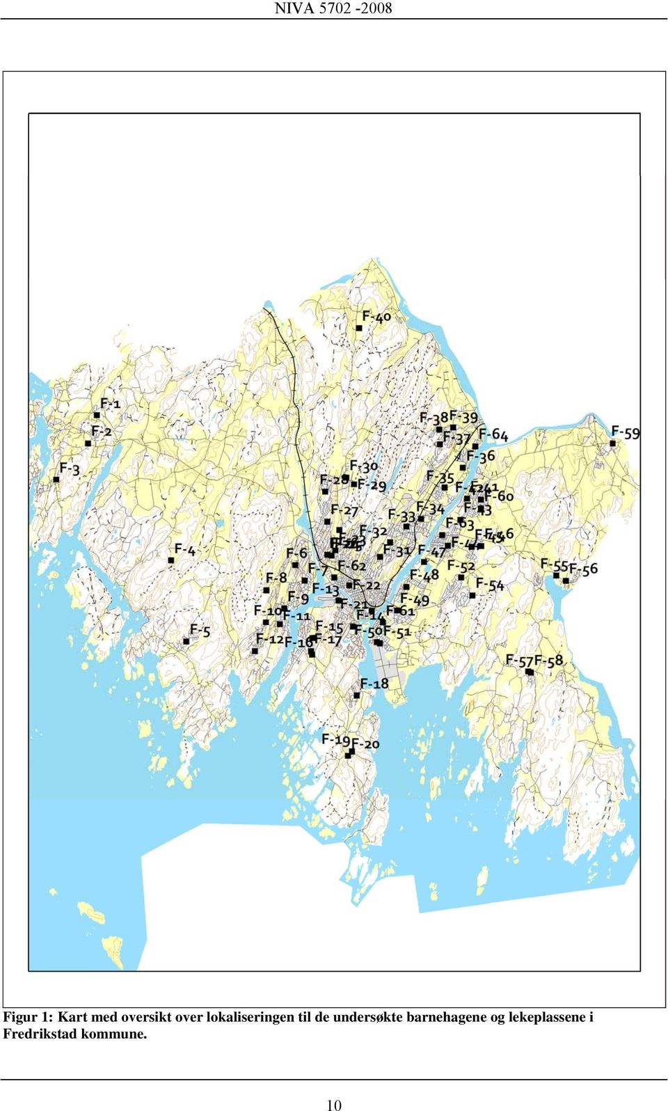 undersøkte ne og