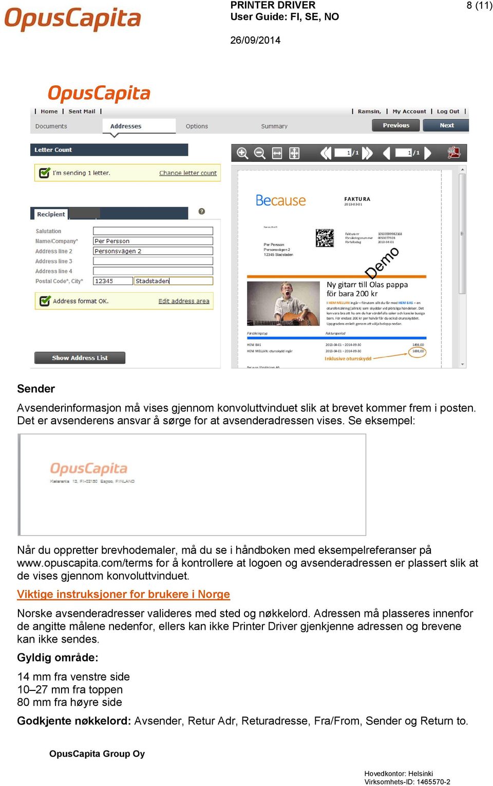 com/terms for å kontrollere at logoen og avsenderadressen er plassert slik at de vises gjennom konvoluttvinduet.