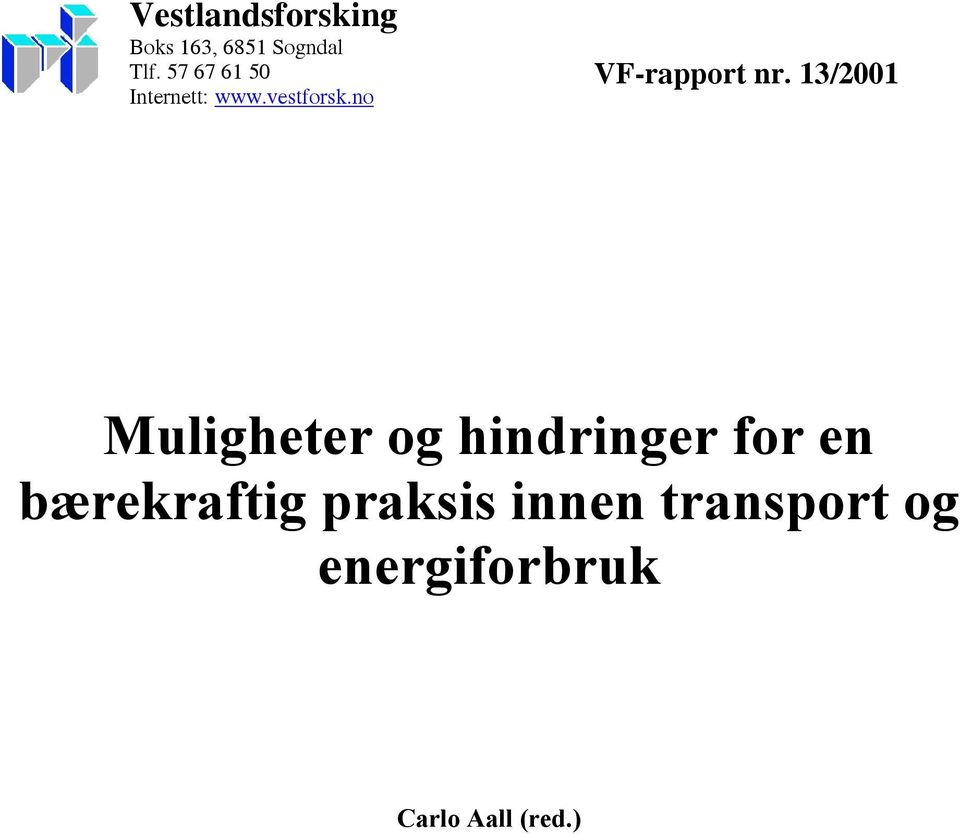 praksis innen transport