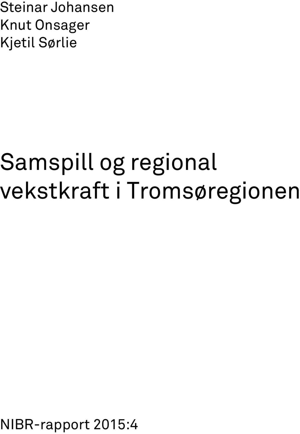 Samspill og regional