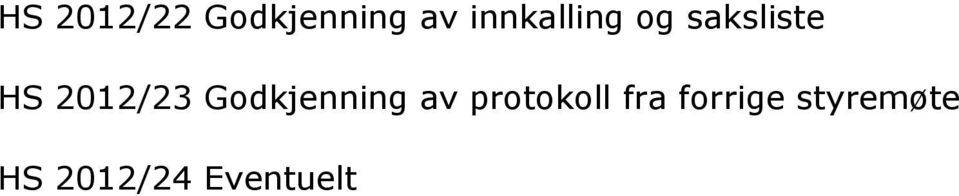 2012/23 Godkjenning av