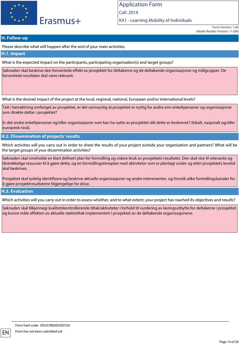 What is the desired impact of the project at the local, regional, national, European and/or international levels?