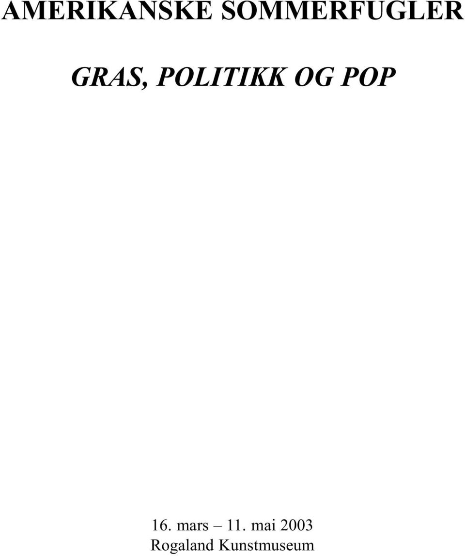 POLITIKK OG POP 16.