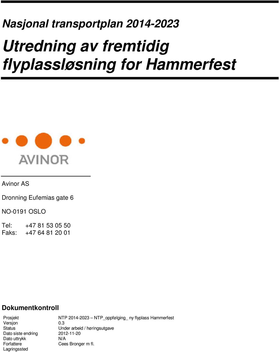 Prosjekt NTP 2014-2023 NTP_oppfølging_ ny flyplass Hammerfest Versjon 0.