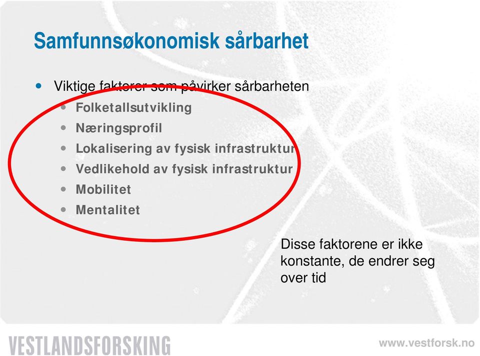 fysisk infrastruktur Vedlikehold av fysisk infrastruktur