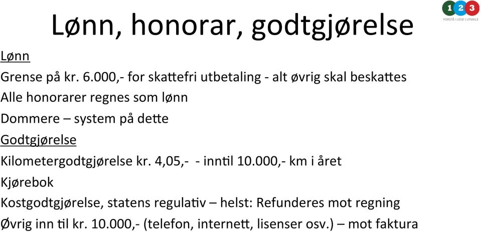 system på dede Godtgjørelse Kilometergodtgjørelse kr. 4,05,- - innel 10.