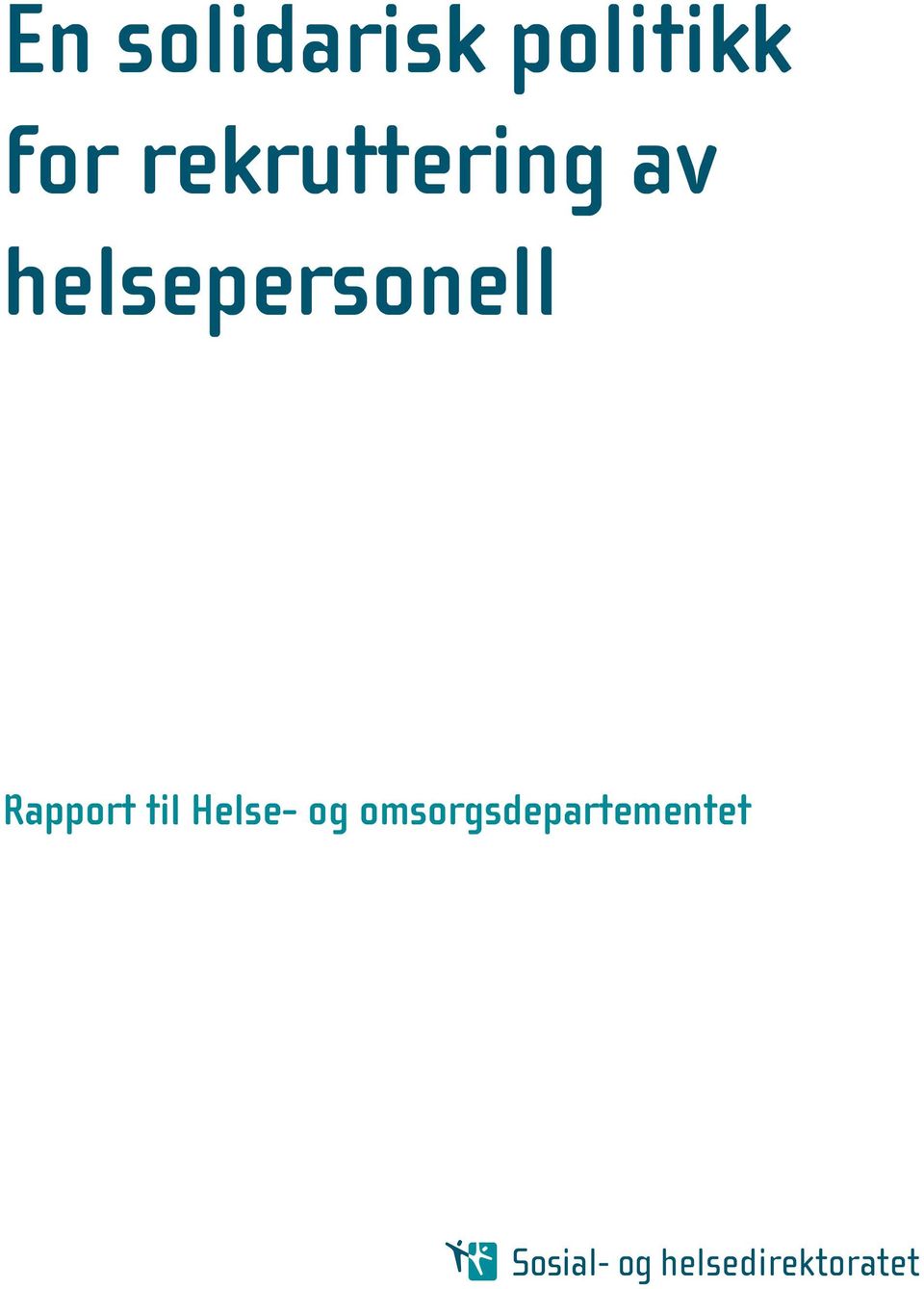 helsepersonell Rapport