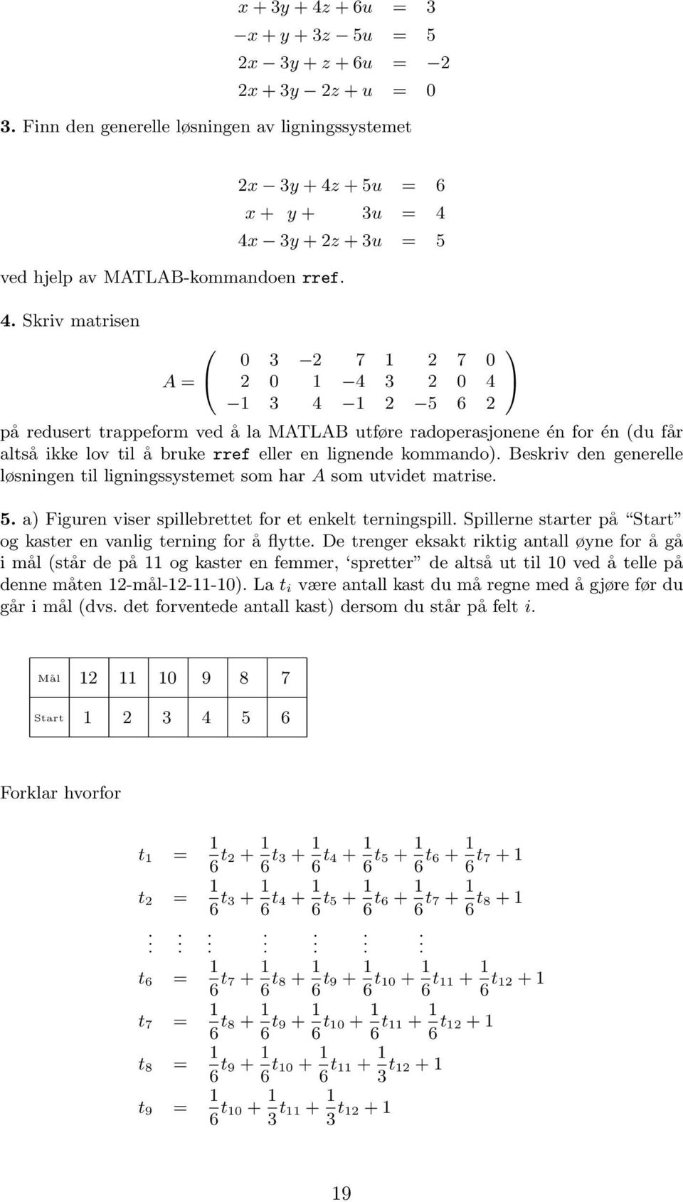 + 5u = 6 x + y + 3u = 4 