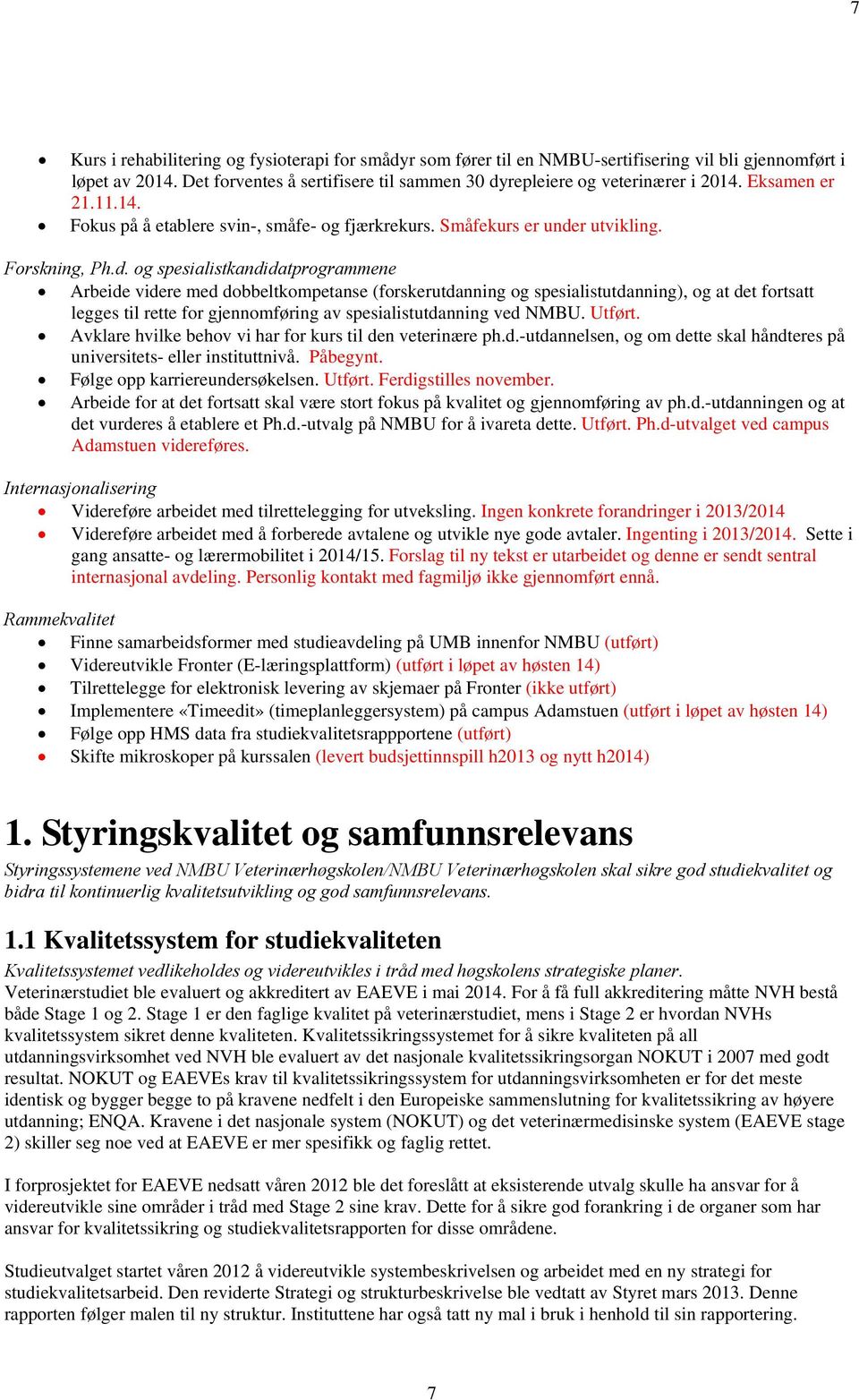 r utvikling. Forskning, Ph.d.