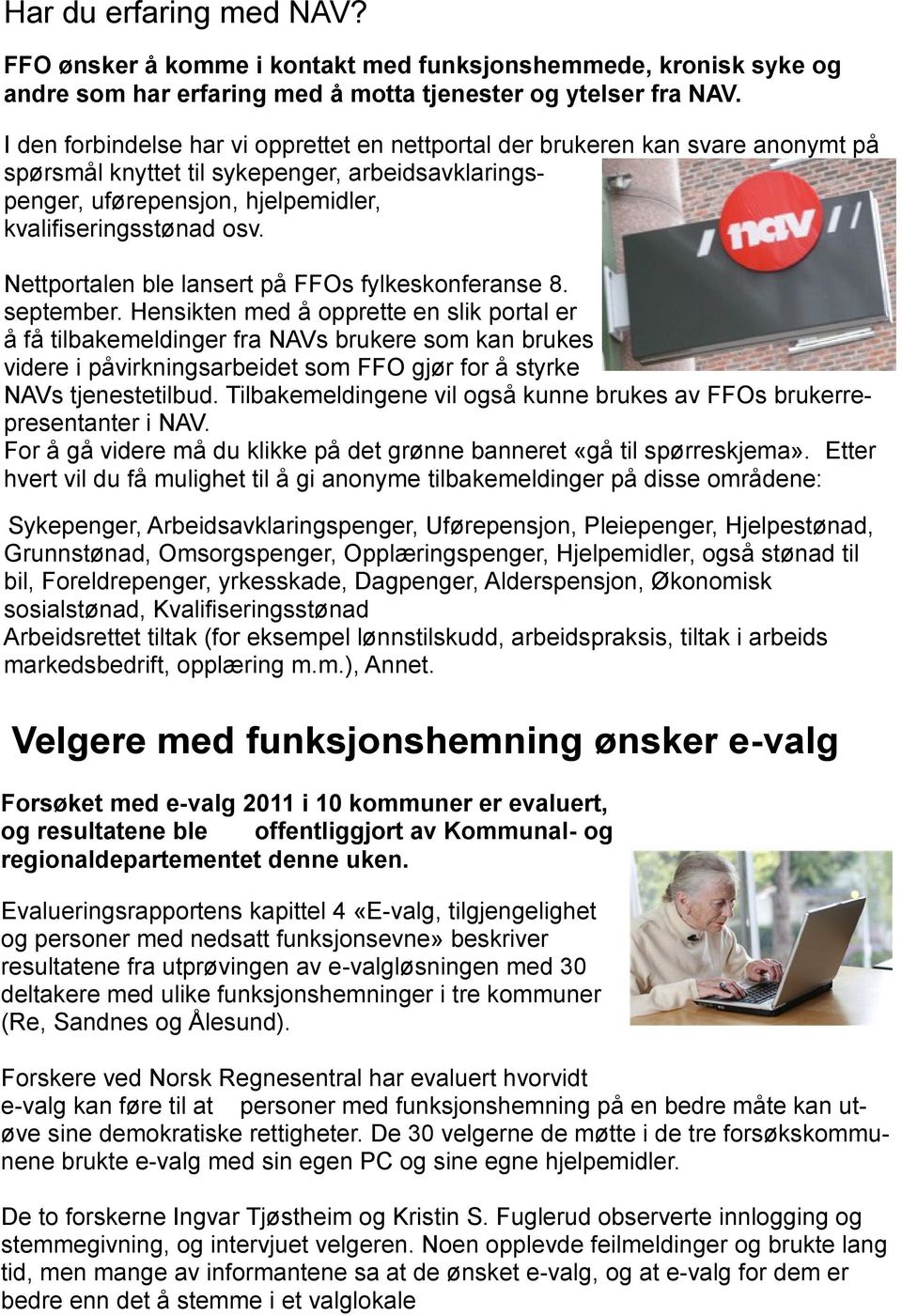 Nettportalen ble lansert på FFOs fylkeskonferanse 8. september.