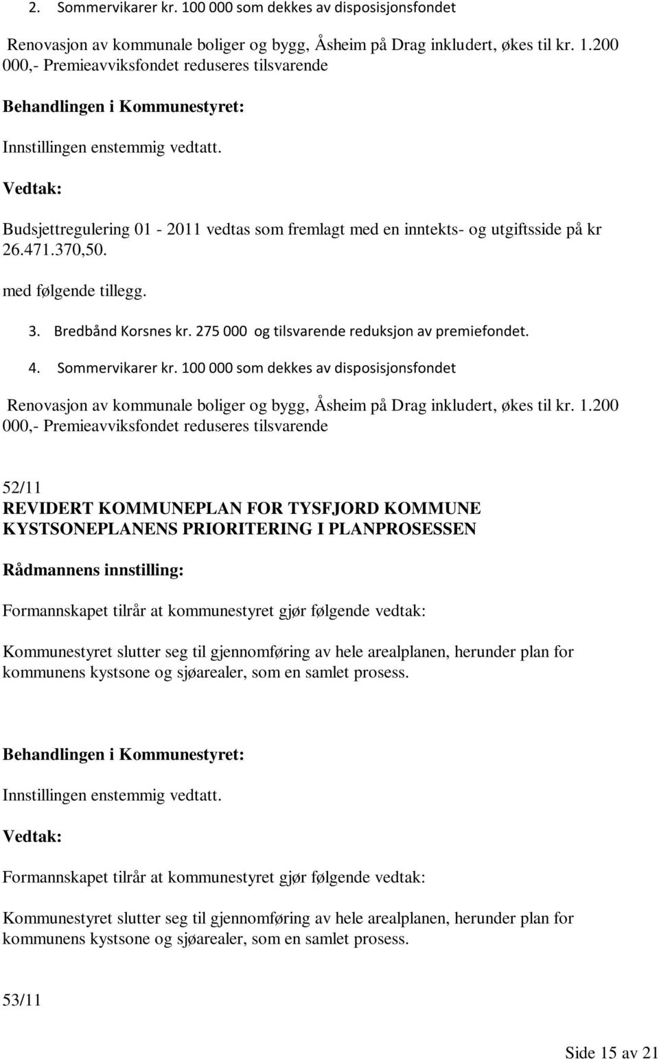 Sommervikarer kr. 10