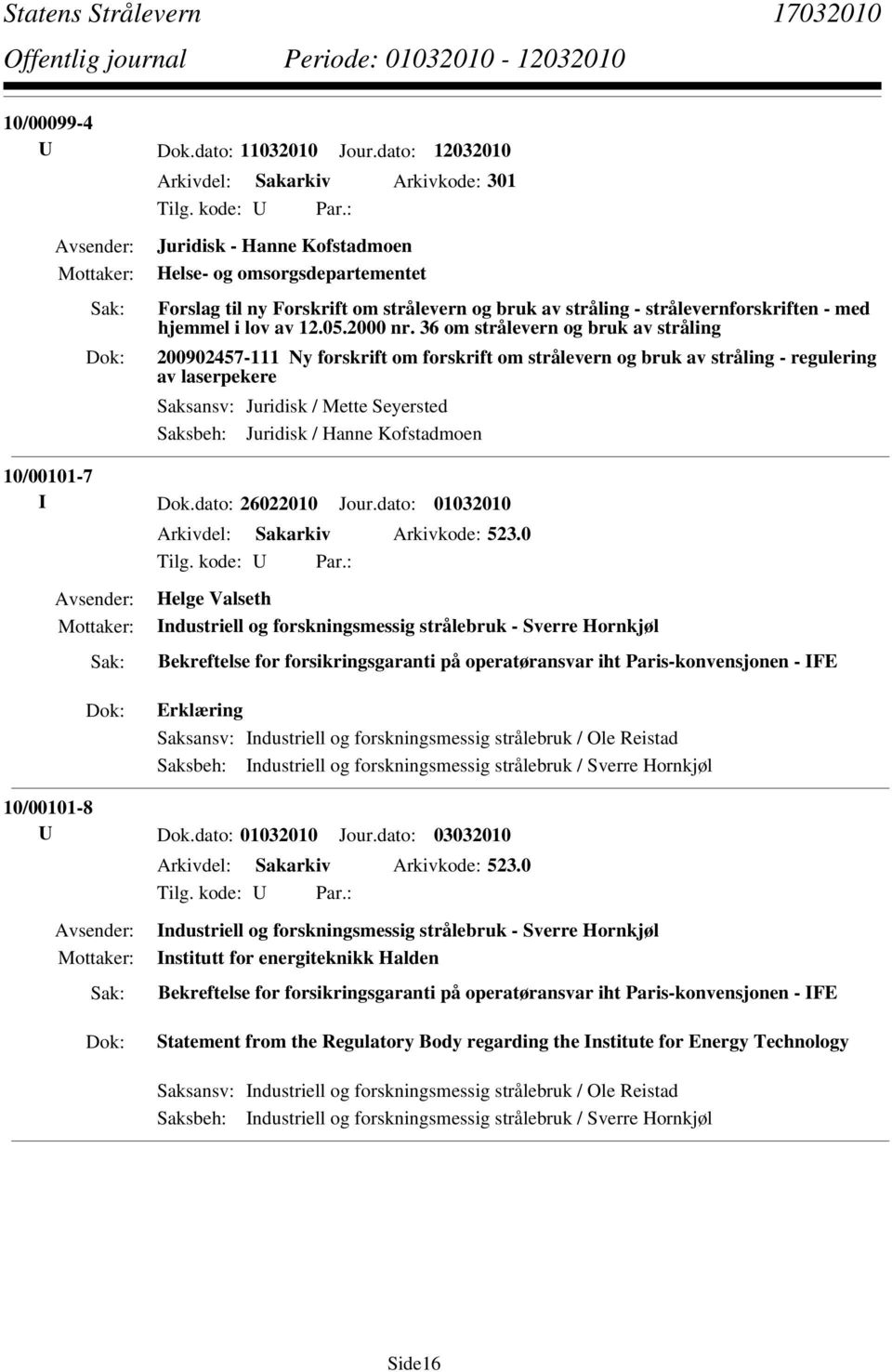 hjemmel i lov av 12.05.2000 nr.