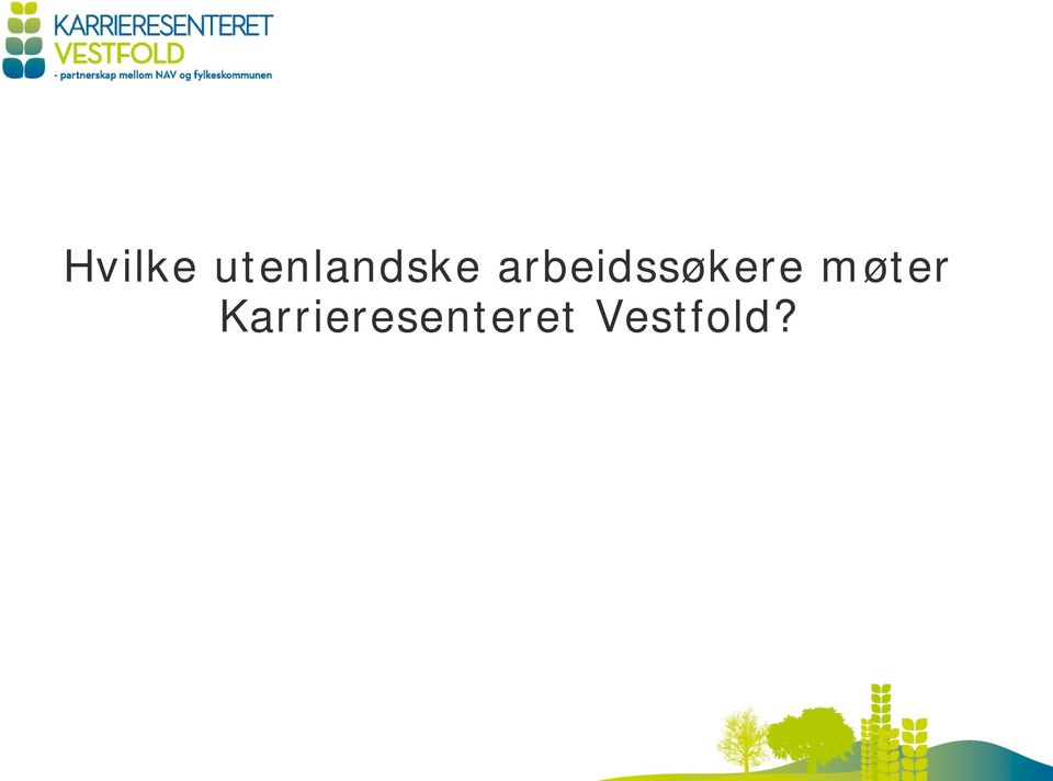 arbeidssøkere