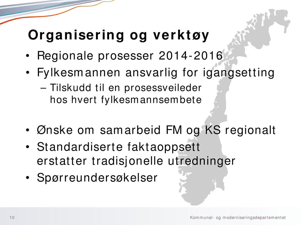 fylkesmannsembete Ønske om samarbeid FM og KS regionalt