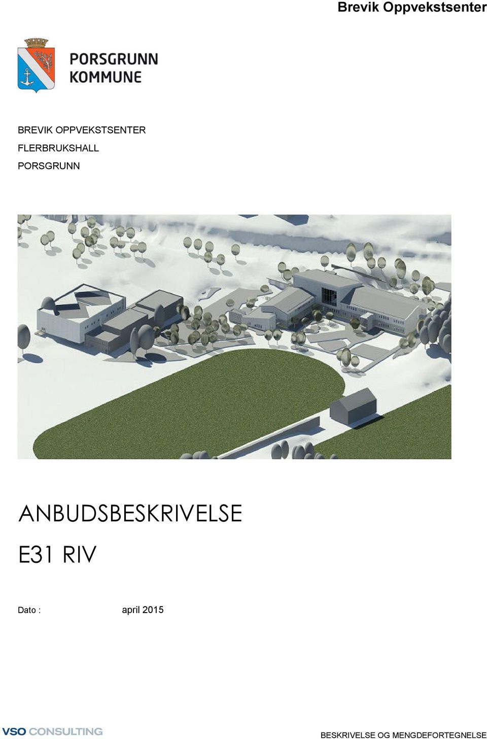PORSGRUNN ANBUDSBESKRIVELSE E31 RIV