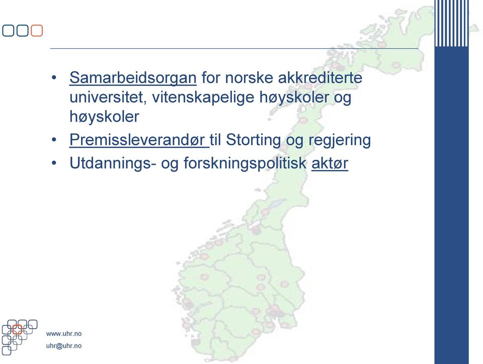 høyskoler Premissleverandør til Storting og