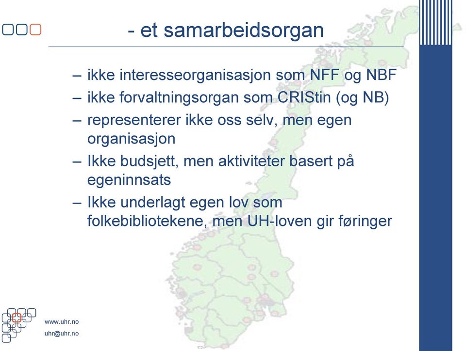 egen organisasjon Ikke budsjett, men aktiviteter basert på egeninnsats