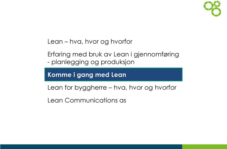 produksjon Komme i gang med Lean Lean for