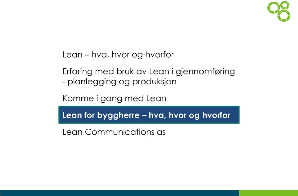 produksjon Komme i gang med Lean Lean for