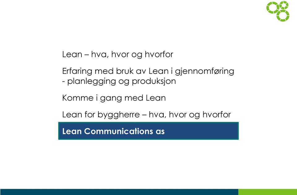 produksjon Komme i gang med Lean Lean for