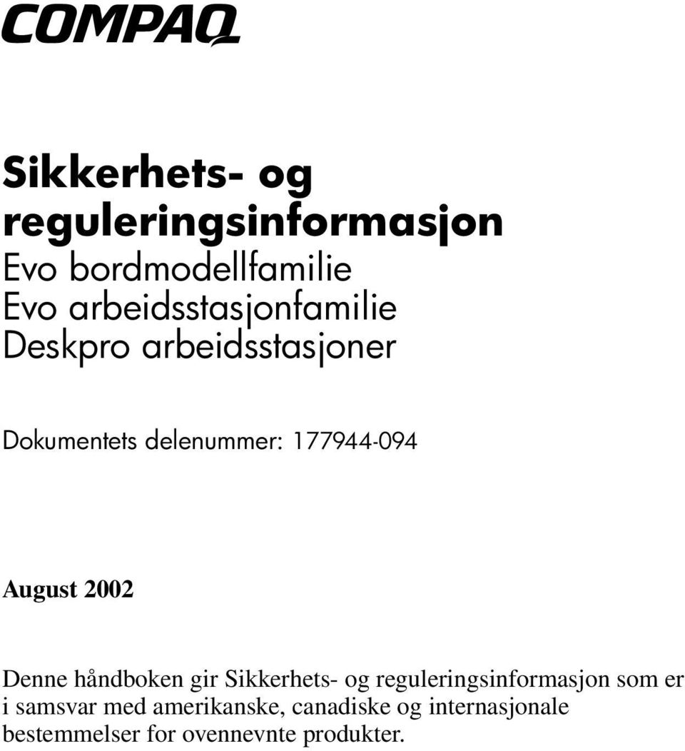 177944-094 August 2002 Denne håndboken gir Sikkerhets- og