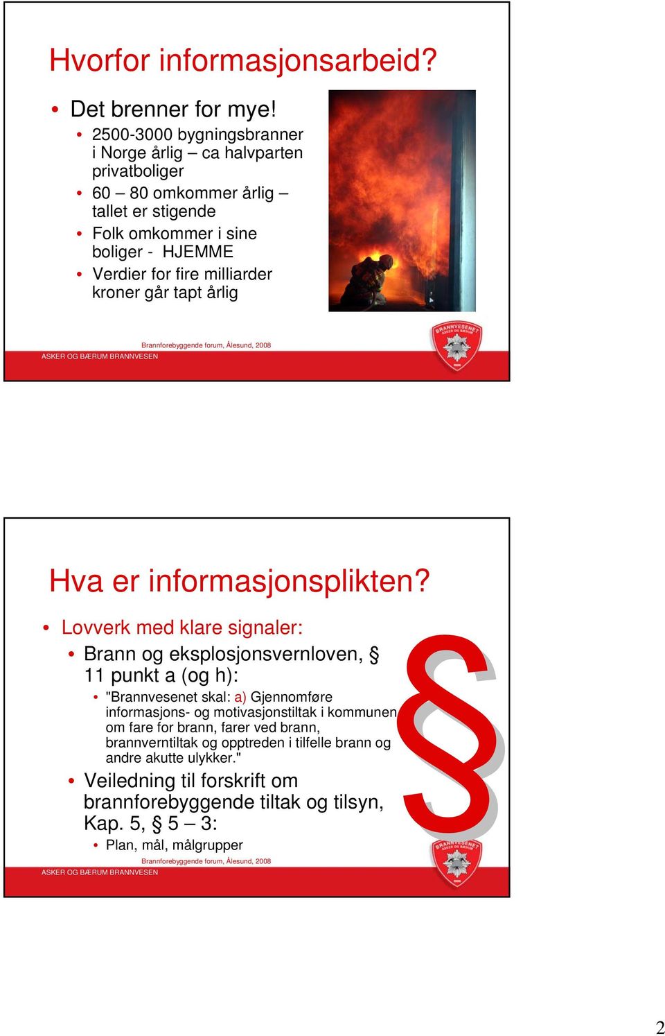 fire milliarder kroner går tapt årlig Hva er informasjonsplikten?