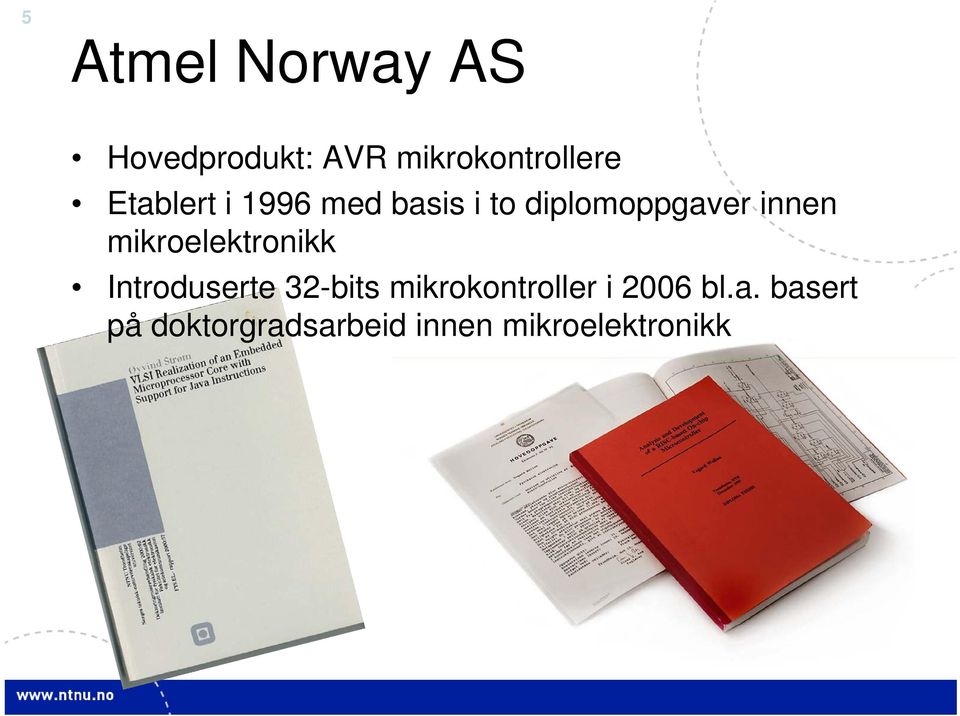 mikroelektronikk Introduserte 32-bits mikrokontroller i