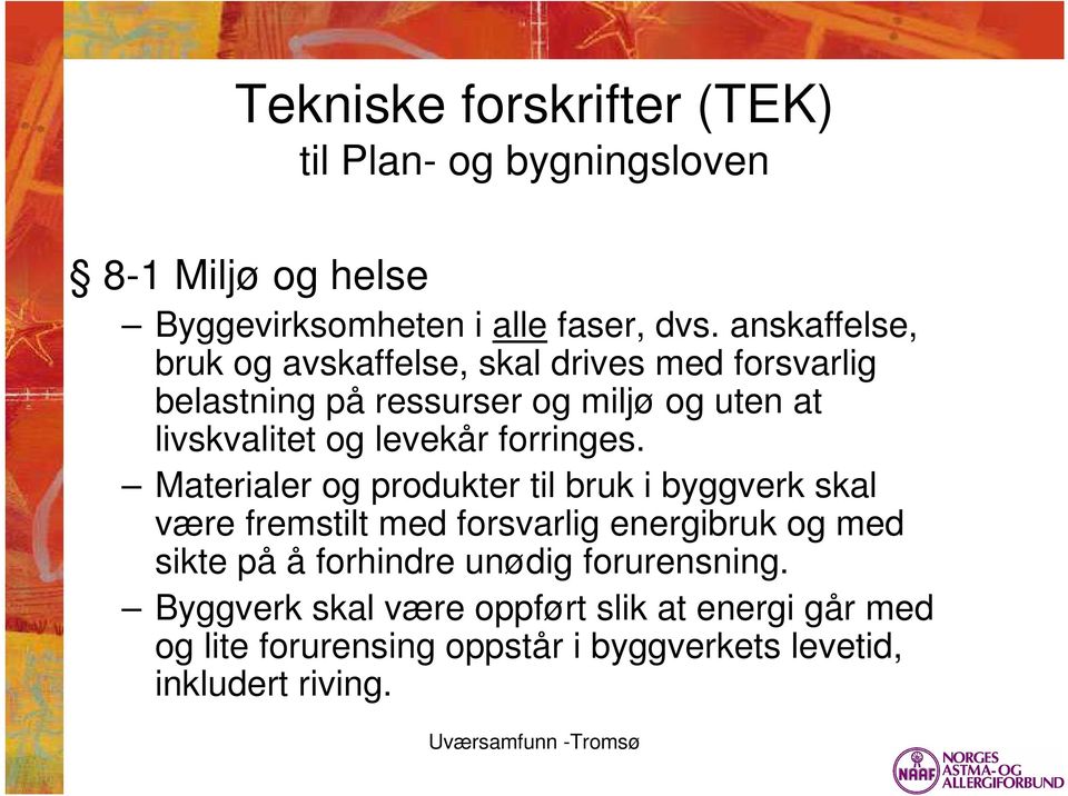 levekår forringes.