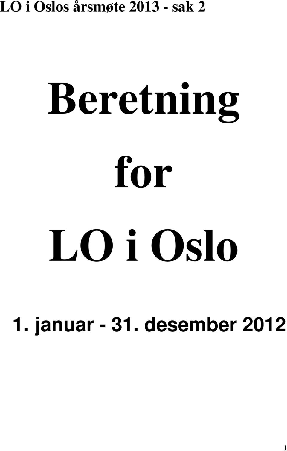 Beretning for LO i