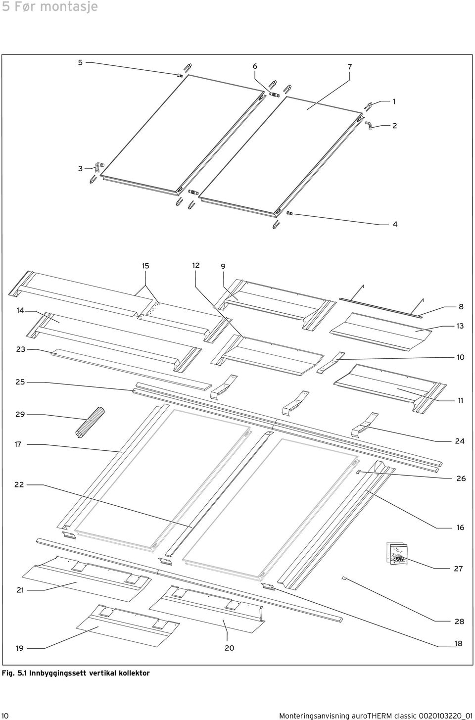 8 9 0 8 Fig. 5.