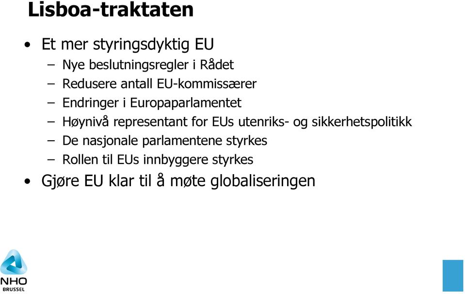 representant for EUs utenriks- og sikkerhetspolitikk De nasjonale